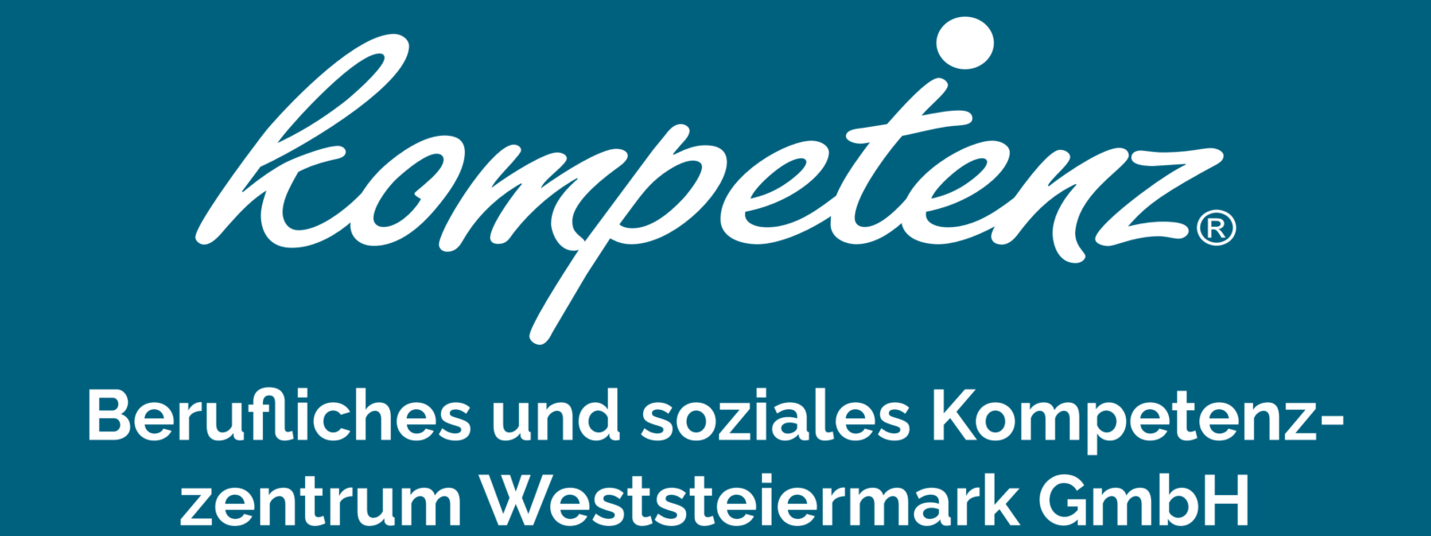 KOMPETENZ- Berufliches und soziales Kompetenzzentrum Weststeiermark GmbH